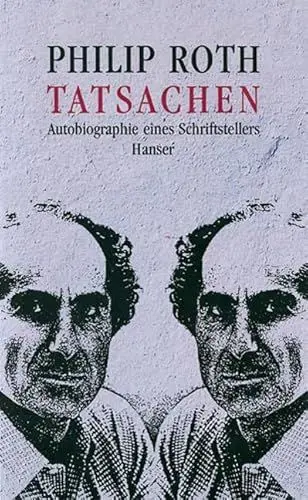 Produktbild: Die Tatsachen: Autobiographie eines Schriftstellers