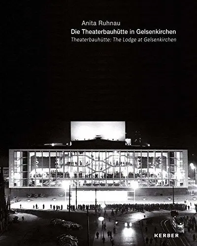 Produktbild: Die Theaterbauhütte in Gelsenkirchen: The Lodge at Gelsenkirchen