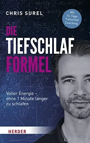 Produktbild: Die Tiefschlaf-Formel: Voller Energie - ohne eine Minute länger zu schlafen