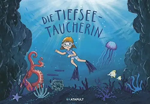 Produktbild: Die Tiefseetaucherin: Bilderbuch
