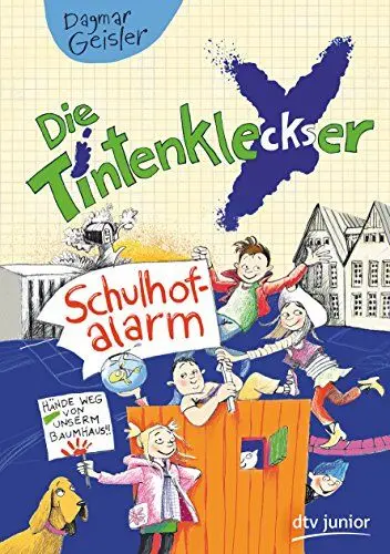 Produktbild: Die Tintenkleckser - Schulhofalarm (Die Tintenkleckser-Reihe, Band 2)