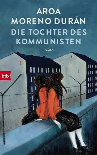 Produktbild: Die Tochter des Kommunisten: Roman