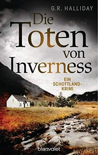 Produktbild: Die Toten von Inverness: Ein Schottland-Krimi (Monica Kennedy, Band 1)