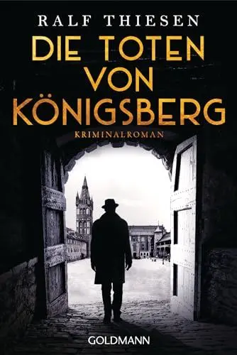 Produktbild: Die Toten von Königsberg: Ein Fall für Aaron Singer - Kriminalroman