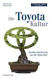 Produktbild: Die Toyota Kultur: Das Herz und die Seele von 