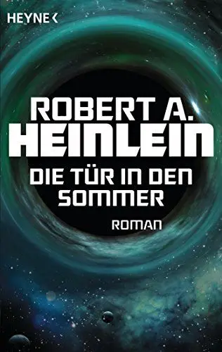 Produktbild: Die Tür in den Sommer: Roman