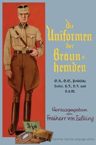 Produktbild: Die Uniformen der Braun-hemden: The Uniforms of the Brown Shirts