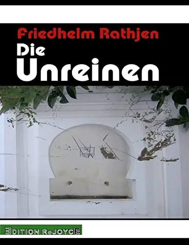 Produktbild: Die Unreinen: Vier Essays über Salman Rushdie und Juan Goytisolo (ReJoyce Winterbroschur)