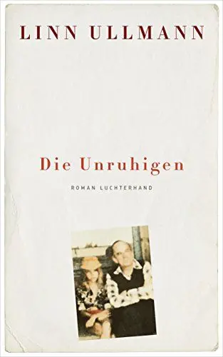 Produktbild: Die Unruhigen: Roman
