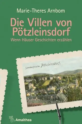Produktbild: Die Villen von Pötzleinsdorf: Wenn Häuser Geschichten erzählen (Die Villen von ...: Wenn Häuser Geschichten erzählen)