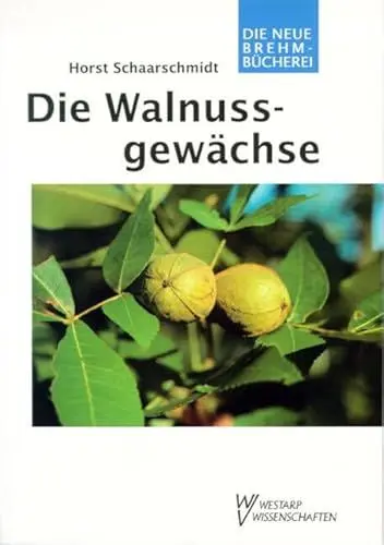 Produktbild: Die Walnussgewächse: Juglandaceae
