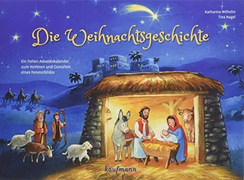 Produktbild: Die Weihnachtsgeschichte. Ein Folien-Adventskalender zum Vorlesen und Gestalten eines Fensterbildes (Adventskalender mit Geschichten für Kinder: Ein Buch zum Vorlesen und Basteln)