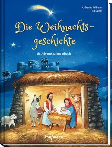 Produktbild: Die Weihnachtsgeschichte - Ein Adventskalenderbuch (Adventskalender mit Geschichten für Kinder: Ein Buch zum Lesen und Vorlesen mit 24 Kapiteln)