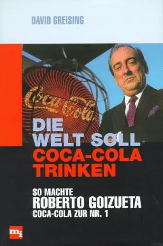 Produktbild: Die Welt soll Coca-Cola trinken