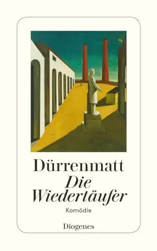 Produktbild: Die Wiedertäufer: Eine Komödie in zwei Teilen: Eine Komödie in zwei Teilen. Urfassung (detebe)