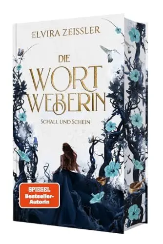 Produktbild: Die Wortweberin - Schall und Schein: Mitreißende High Romantasy (Band 1)