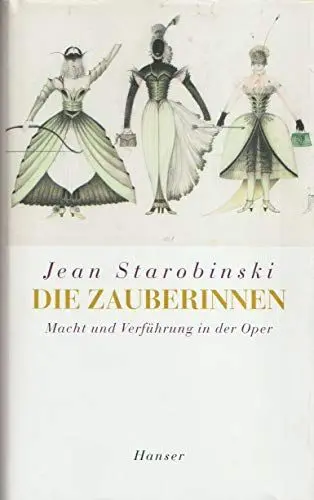 Produktbild: Die Zauberinnen: Macht und Verführung in der Oper