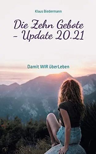 Produktbild: Die Zehn Gebote - Update 20.21: Damit WIR überLeben