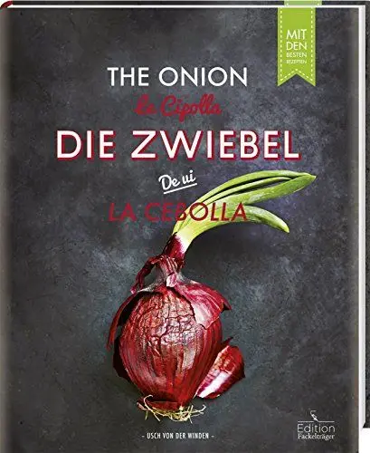Produktbild: Die Zwiebel: Mit den besten Rezepten aus aller Welt