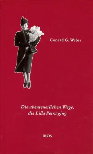Produktbild: Die abenteuerlichen Wege, die Lilla Petra ging