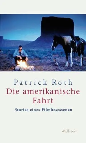 Produktbild: Die amerikanische Fahrt: Stories eines Filmbesessenen