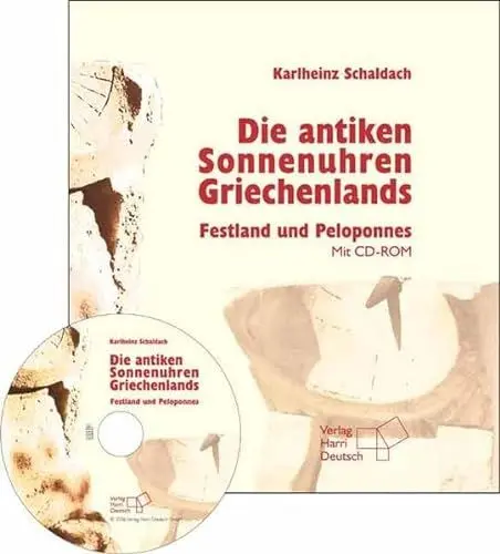 Produktbild: Die antiken Sonnenuhren Griechenlands: Festland und Peloponnes: Festland und Peleponnes