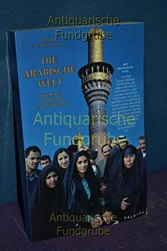 Produktbild: Die arabische Welt: Zwischen Tradition und Moderne