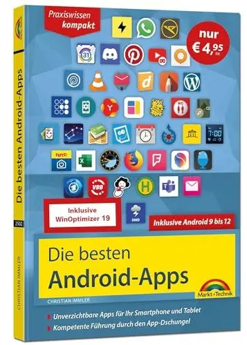 Produktbild: Die besten Android-Apps: Für dein Smartphone und Tablet - aktuell zu Android 12, 11, 10 und 9: Unverzichtbare Apps für Ihr Smartphone und Tablet - Sonderausgabe inkl. WinOptimizer 19