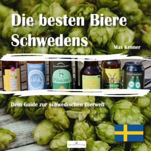 Produktbild: Die besten Biere Schwedens: Dein Guide zur schwedischen Bierwelt