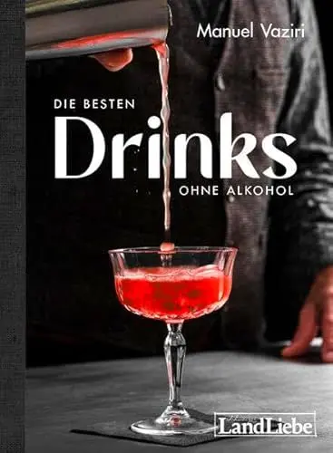 Produktbild: Die besten Drinks ohne Alkohol