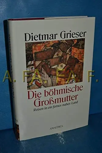 Produktbild: Die böhmische Großmutter: Reisen in ein fernes Land