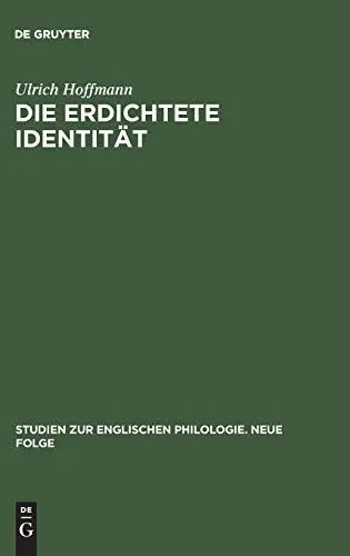 Produktbild: Die erdichtete Identität: Subjekt des Autors und auktoriales Subjekt in den Briefen und einigen Gedichten von John Keats (Studien zur englischen Philologie. Neue Folge, 22, Band 22)