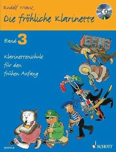 Produktbild: Die fröhliche Klarinette: Klarinettenschule für den frühen Anfang. Band 3. Klarinette.