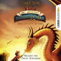 Produktbild: Die geheime Drachenschule - Der Drache mit den silbernen Hörnern: Band 2.