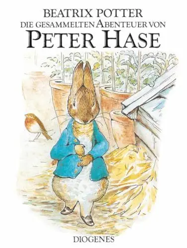 Produktbild: Die gesammelten Abenteuer von Peter Hase: Der Band enthält die Geschichte von Peter Hase, Benjamin Kaninchen, den Flopsi Kaninchen und von Herrn Gebissig (Kinderbücher)