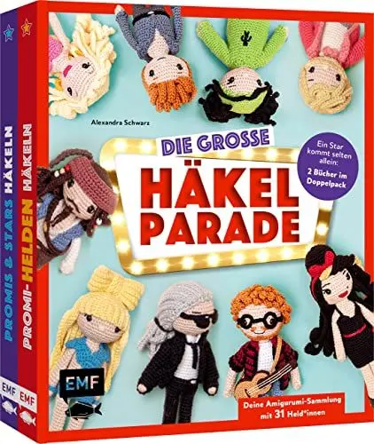 Produktbild: Die große Häkelparade – Deine Amigurumi-Sammlung mit 31 Promis, Schauspieler*innen und Popstars: Ein Star kommt selten allein: 2 Bücher im Doppelpack