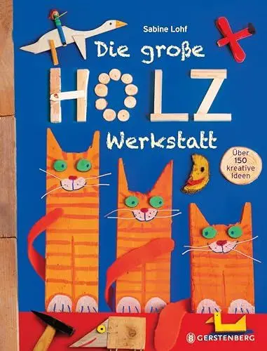 Produktbild: Die große Holzwerkstatt: Über 150 kreative Ideen