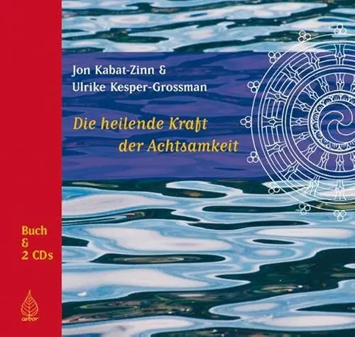 Produktbild: Die heilende Kraft der Achtsamkeit