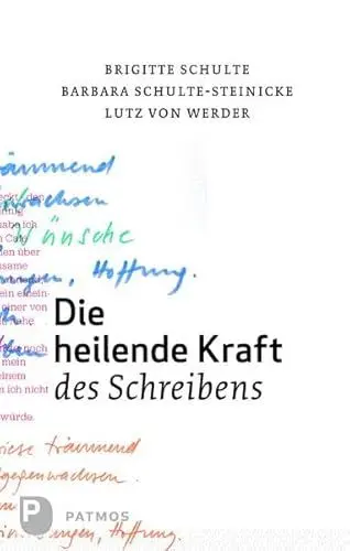 Produktbild: Die heilende Kraft des Schreibens