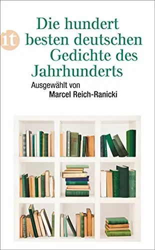 Produktbild: Die hundert besten deutschen Gedichte des Jahrhunderts (insel taschenbuch)