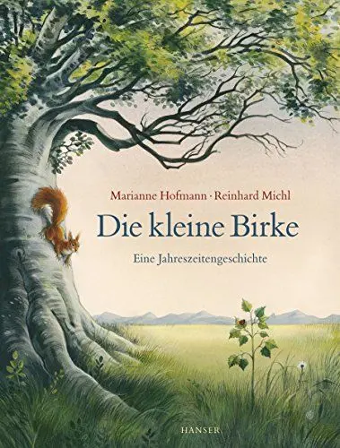 Produktbild: Die kleine Birke: Eine Jahreszeitengeschichte