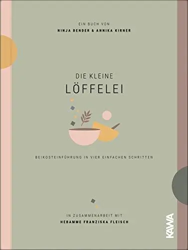 Produktbild: Die kleine Löffelei: Beikosteinführung in vier einfachen Schritten