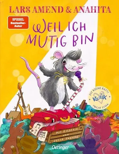 Produktbild: Die kleine Ratte Kwiik macht stark. Weil ich mutig bin: Inspirierendes Bilderbuch über Selbstbewusstsein bei Kindern ab 3 Jahren von Bestsellerautor Lars Amend und Anahita