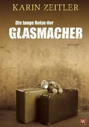 Produktbild: Die lange Reise der Glasmacher: Roman