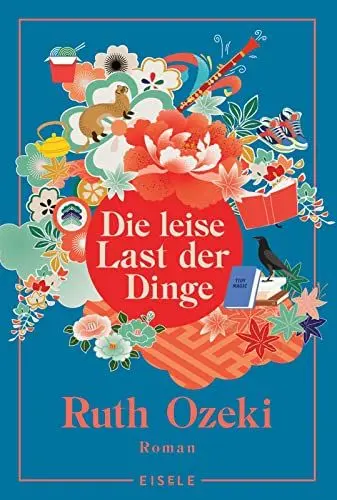 Produktbild: Die leise Last der Dinge: Roman | 