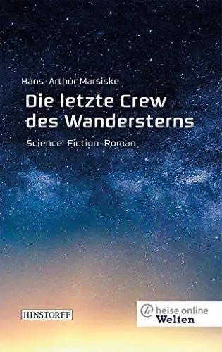 Produktbild: Die letzte Crew des Wandersterns: heise online Welten