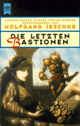 Produktbild: Die letzten Bastionen: Internationale SF-Erzählungen