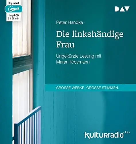 Produktbild: Die linkshändige Frau: Ungekürzte Lesung mit Maren Kroymann (1 mp3-CD)