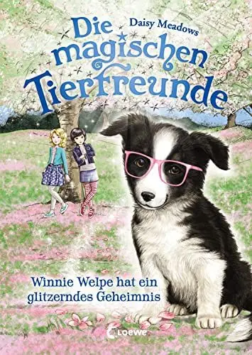 Produktbild: Die magischen Tierfreunde (Band 10) - Winnie Welpe hat ein glitzerndes Geheimnis: Erstlesebuch mit süßen Tieren ab 7 Jahre