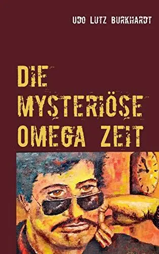 Produktbild: Die mysteriöse Omega Zeit